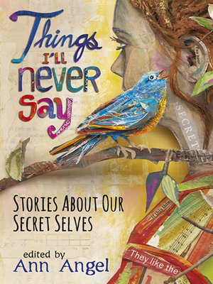 cover image of Things I'll Never Say: Stories About Our Secret Selves